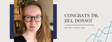 Congrats on officially becoming Dr. Jill Dosso!!!